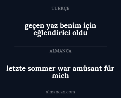 geçen yaz benim için eğlendirici oldu - letzte sommer war amüsant für mich
