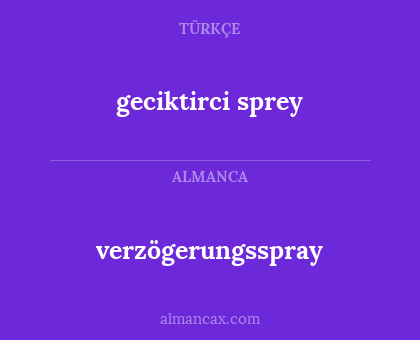 verzögerungsspray - geciktirci sprey