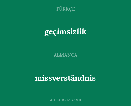 missverständnis - geçimsizlik