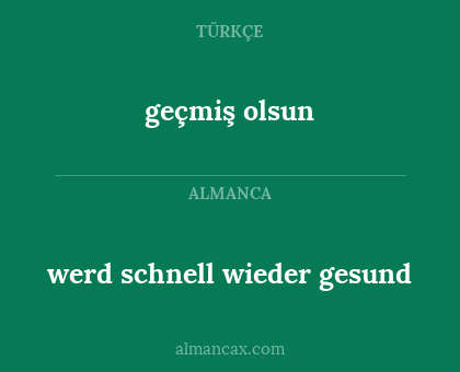 geçmiş olsun - werd schnell wieder gesund
