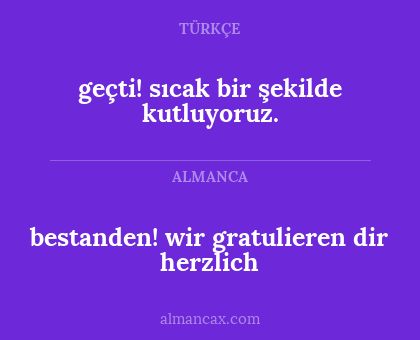 bestanden! wir gratulieren dir herzlich - geçti! sıcak bir şekilde kutluyoruz.