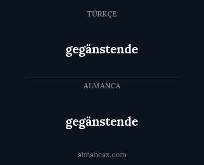 gegänstende - gegänstende