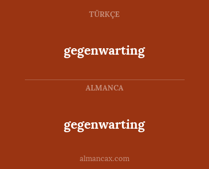 gegenwarting - gegenwarting