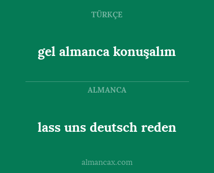 lass uns deutsch reden - gel almanca konuşalım