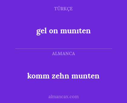 gel on munıten - komm zehn munten
