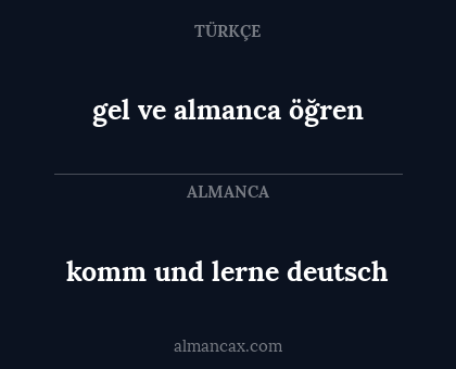 gel ve almanca öğren - komm und lerne deutsch