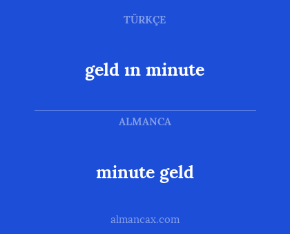 geld ın minute - minute geld