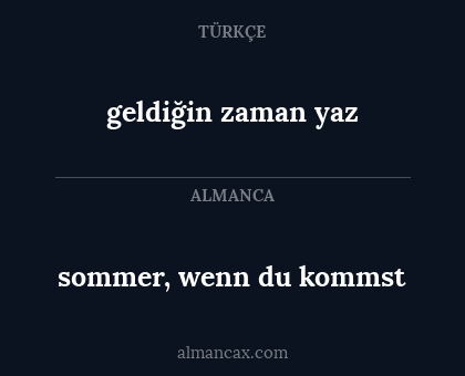geldiğin zaman yaz - sommer, wenn du kommst
