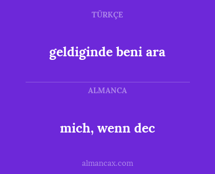 mich, wenn dec - geldiginde beni ara