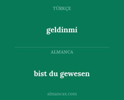 bist du gewesen - geldinmi