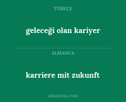 karriere mit zukunft - geleceği olan kariyer