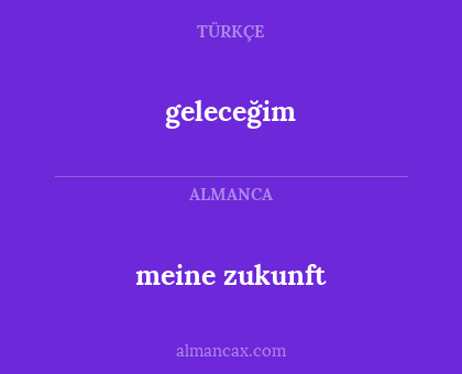 geleceğim - meine zukunft