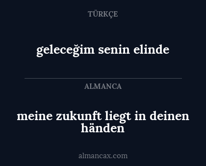 geleceğim senin elinde - meine zukunft liegt in deinen händen