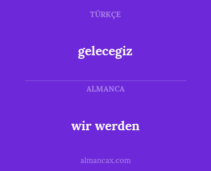 wir werden - gelecegiz