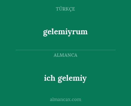 gelemiyrum - ich gelemiy