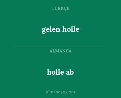 holle ab - gelen holle