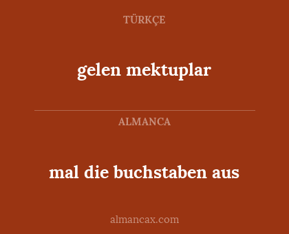 gelen mektuplar - mal die buchstaben aus