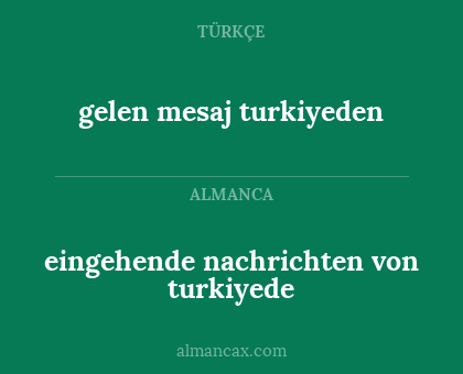 eingehende nachrichten von turkiyede - gelen mesaj turkiyeden