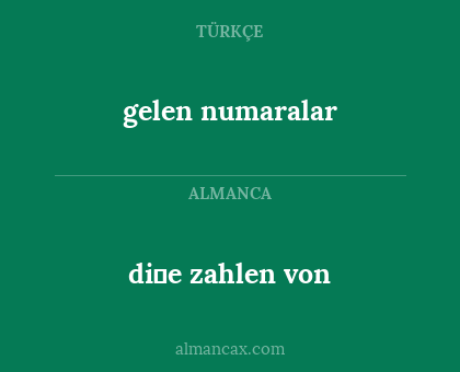 di̇e zahlen von - gelen numaralar