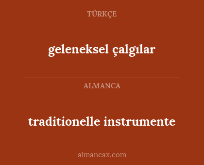 traditionelle instrumente - geleneksel çalgılar