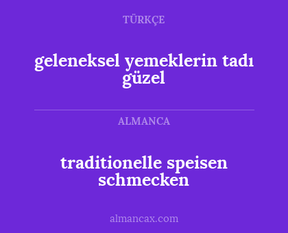 traditionelle speisen schmecken - geleneksel yemeklerin tadı güzel