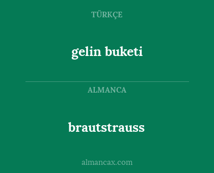brautstrauss - gelin buketi