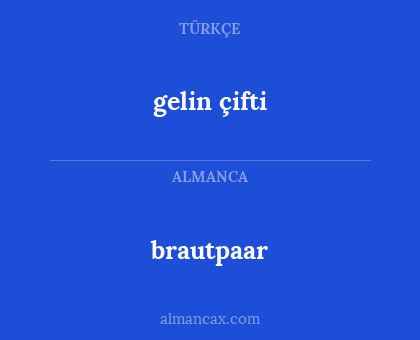 brautpaar - gelin çifti