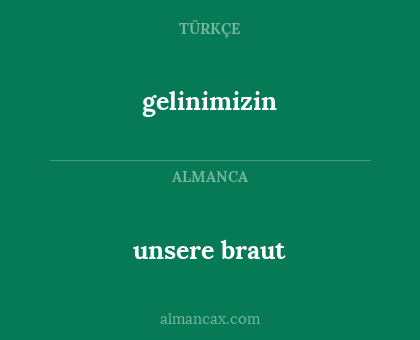 gelinimizin - unsere braut