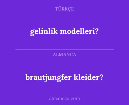 brautjungfer kleider? - gelinlik modelleri?