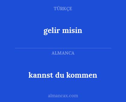 gelir misin - kannst du kommen