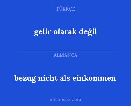 bezug nicht als einkommen - gelir olarak değil