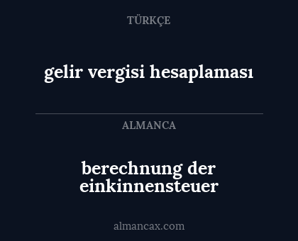 berechnung der einkinnensteuer - gelir vergisi hesaplaması