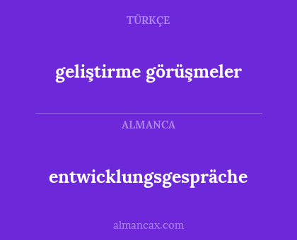 entwicklungsgespräche - geliştirme görüşmeler