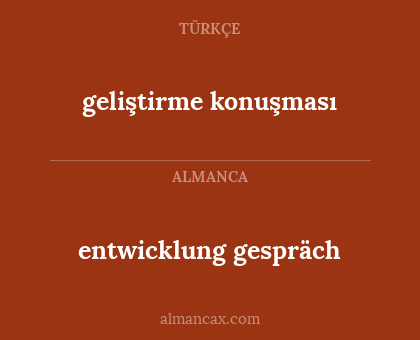 entwicklung gespräch - geliştirme konuşması