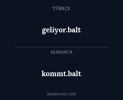 kommt.balt - geliyor.balt
