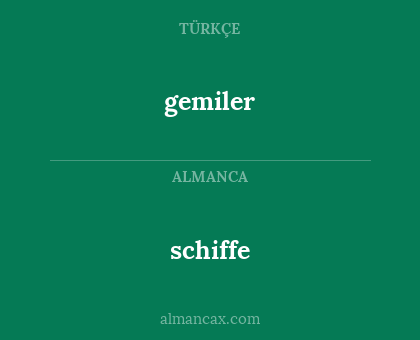 gemiler - schiffe