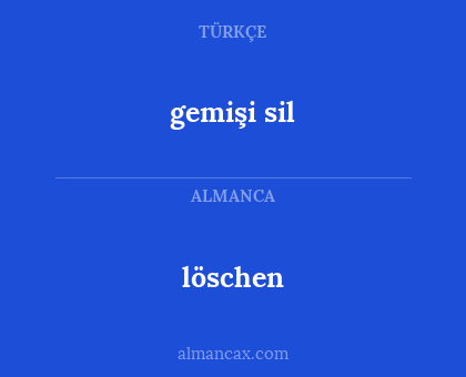 löschen - gemişi sil