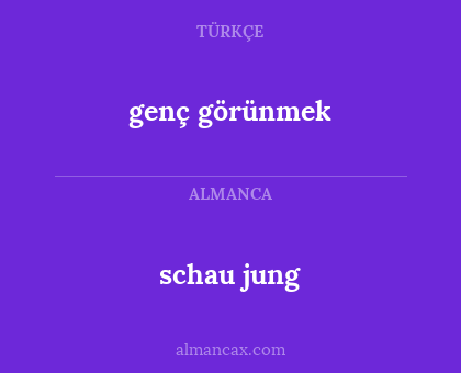 genç görünmek - schau jung