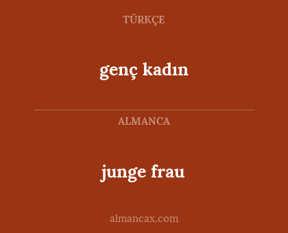 genç kadın - junge frau