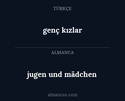 jugen und mädchen - genç kızlar