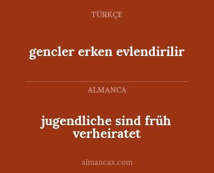 jugendliche sind früh verheiratet - gencler erken evlendirilir