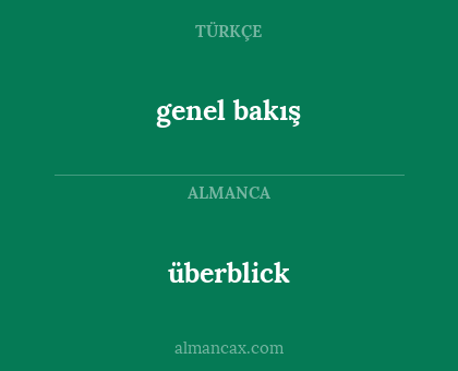 überblick - genel bakış