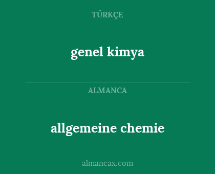 genel kimya - allgemeine chemie