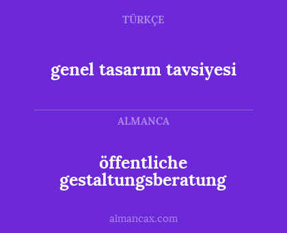 öffentliche gestaltungsberatung - genel tasarım tavsiyesi
