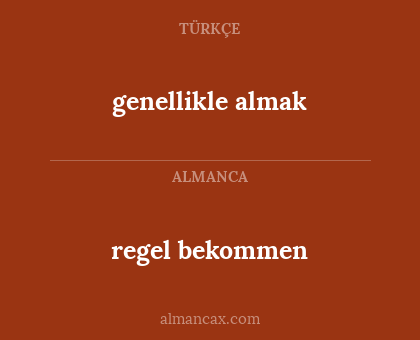 genellikle almak - regel bekommen
