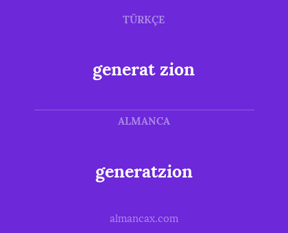 generatzion - generat zion