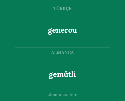 gemütli - generou