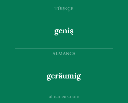 geräumig - geniş