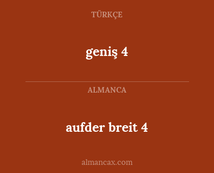 geniş 4 - aufder breit 4