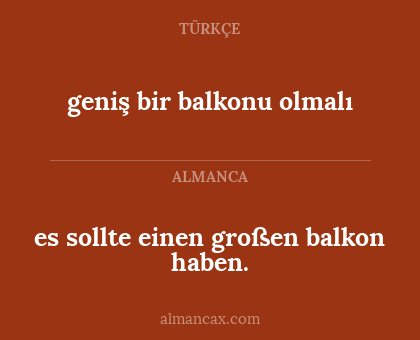 es sollte einen großen balkon haben. - geniş bir balkonu olmalı
